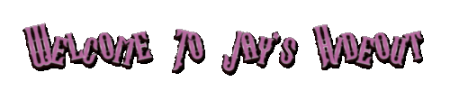 Welcome To Jay s Hideout 8 9 2026 (1).gif