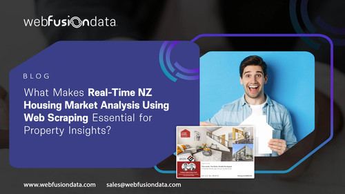 What Makes Real Time NZ Housing Market Analysis Using Web Scraping Essential for Property Insights (.jpg