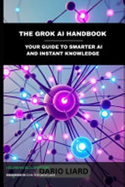 Обложка книги «Справочник по Grok AI» - Dario Liard