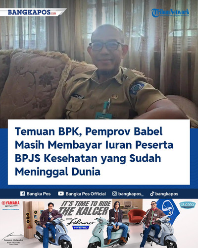 IG YAMAHA 20260630 143531 Temuan BPK Pemprov Babel Masih Membayar.jpg