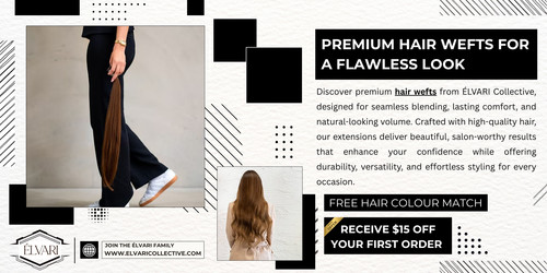 Discover premium hair wefts from ÉLVARI Collective, designed for seamless blending, lasting comfort, and natural-looking volume. Crafted with high-quality hair, our extensions deliver beautiful, salon-worthy results that enhance your confidence while offering durability, versatility, and effortless styling for every occasion.

https://www.elvaricollective.com/blank-4