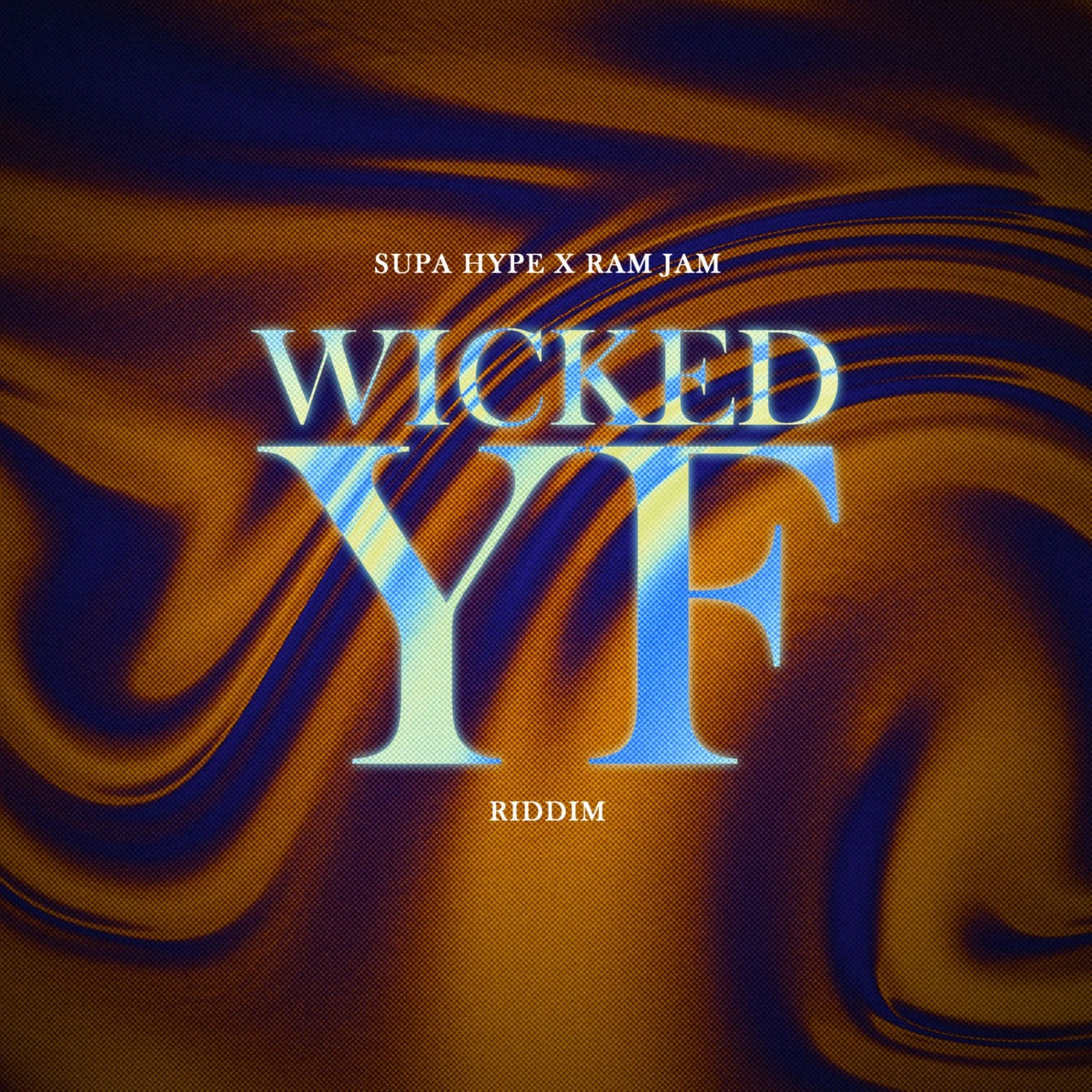 Wicked YF Riddim (Supa Hype/Ram Jam) 2026