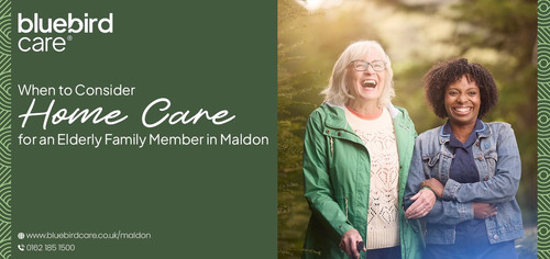 When to Consider Home Care for an Elderly Family Member in Maldon.jpg