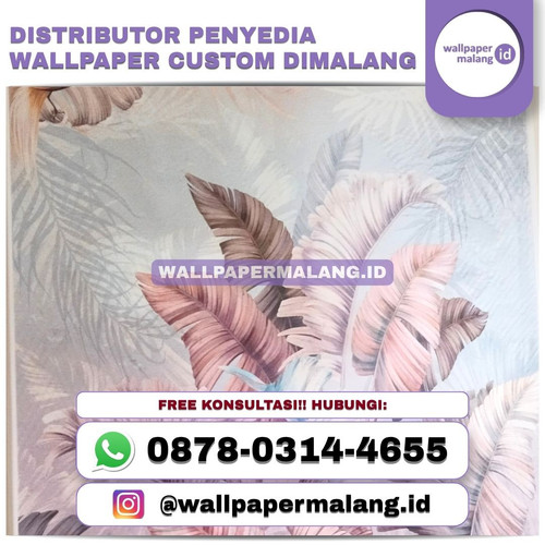 Distributor penyedia wallpaper custom dimalang.jpg