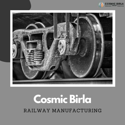 Cosmic Birla Group in Railway Component Manufacturing.jpg