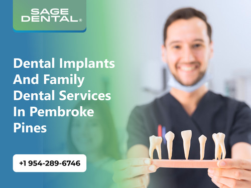 Dental Implants and Family Dental Services in Pembroke Pines.jpg