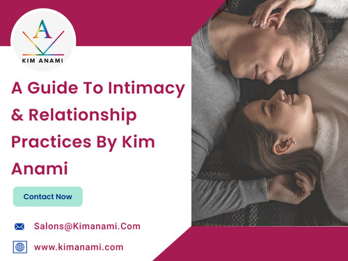 A Guide to Intimacy & Relationship Practices by Kim Anami.jpg