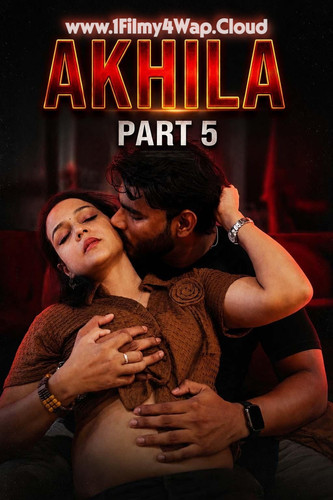 akhila part 5 2026 xtreme orig 2bFP4aKU.jpg