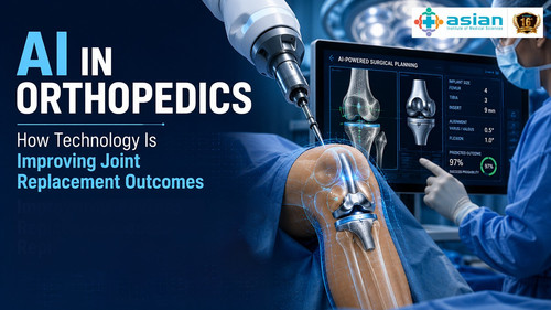 AI in Orthopedics How Technology Is Improving Joint Replacement Outcomes.jpg