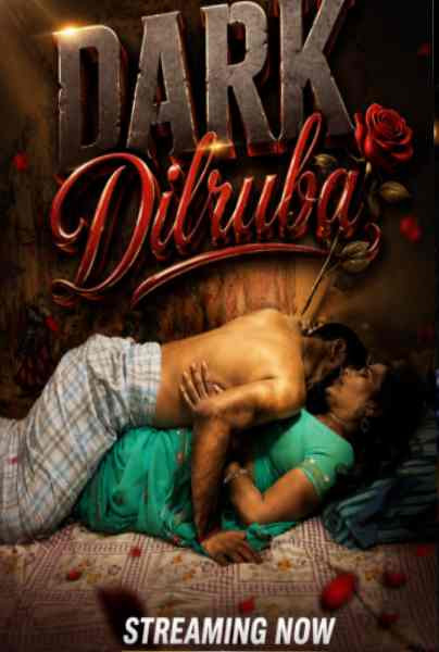 Dark Dilruba (2026) Uncut Hindi Hot Short Film | WEB-DL X264 1080p Download