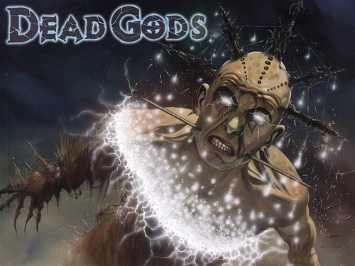 dead gods.jpg