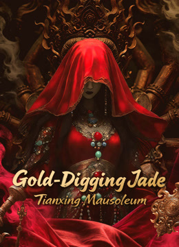 kiem Golddigging Jade Tianxing Mausoleum (2025).jpg