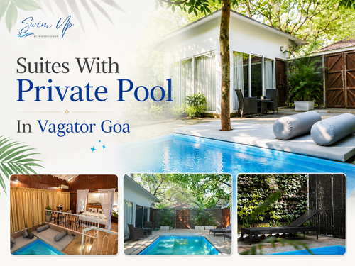Suites With Private Pool In Vagator Goa Swim Up by White Flower.png