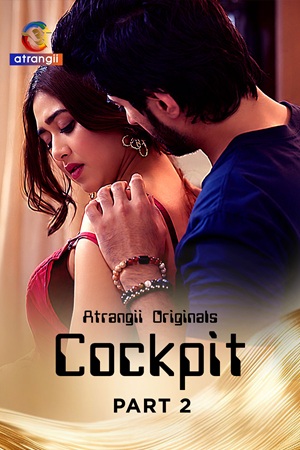 Cockpit (2026) Atrangii S01 Part 2 Web Series