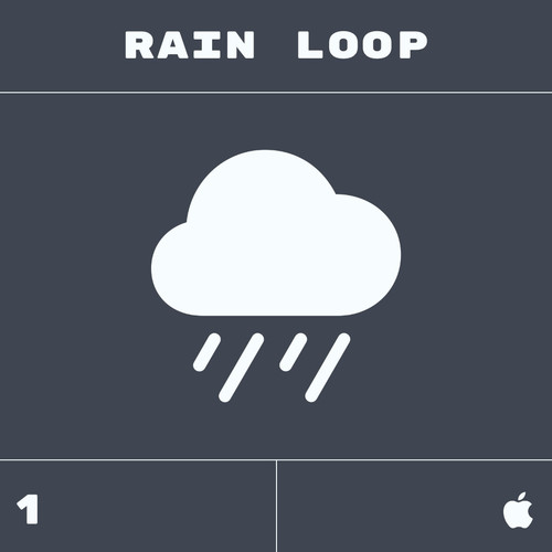 RAIN LOOP.jpg