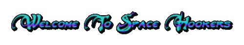 Welcome To Space Hookers 5 20 2026.gif