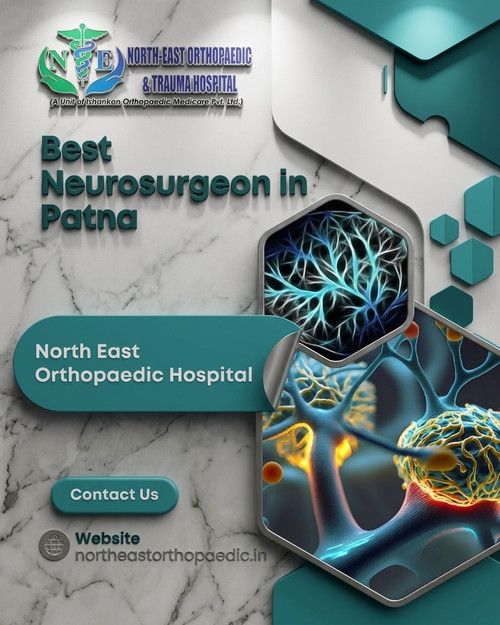 Best Neurosurgeon in Patna: North East Orthopaedic Hospital.jpg