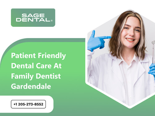 Patient Friendly Dental Care at Family Dentist Gardendale.jpg