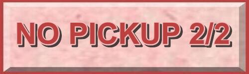NO PICKUP 2/2.jpg