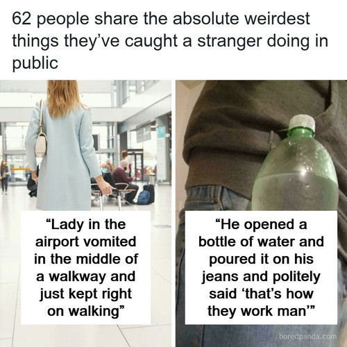 weirdest things strangers did.jpg
