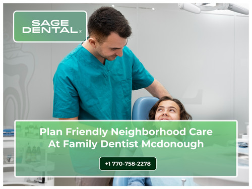 Plan Friendly Neighborhood Care at Family Dentist Mcdonough.1