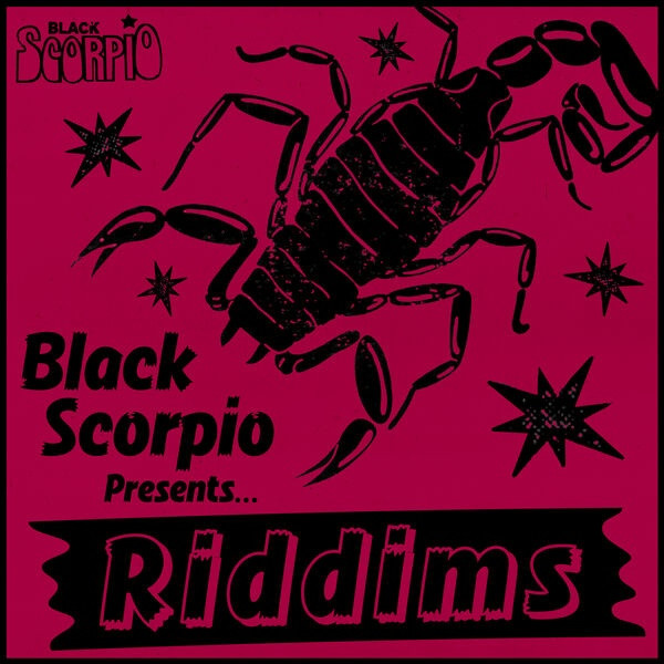 Black Scorpio Presents - Reggae Riddims Vol.1 (Album) 2026