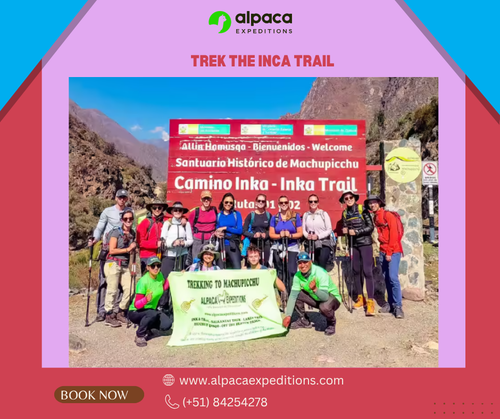 Trek the Inca Trail with Alpaca Expeditions for an Unforgettable Adventure.png
