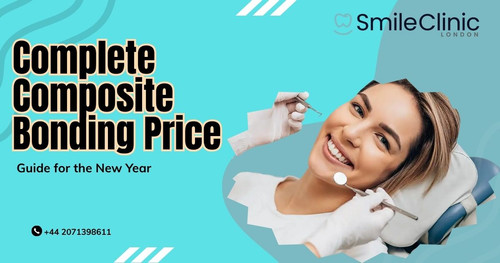 Your Complete Composite Bonding Price Guide for the New Year.jpg