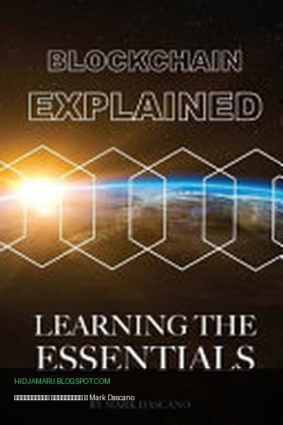 Обложка книги «Объяснение блокчейна» - Mark Dascano