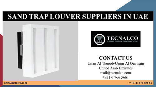 SAND TRAP LOUVER SUPPLIERS IN UAE.jpg