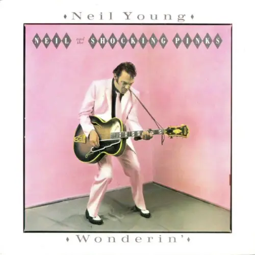 neil young wonderin.4