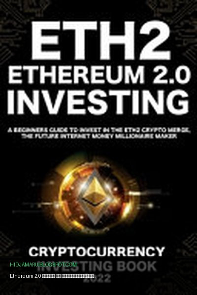 Обложка книги «Ethereum 2.0 Книга по инвестированию в криптовалюты» - Nft Trending Crypto Art