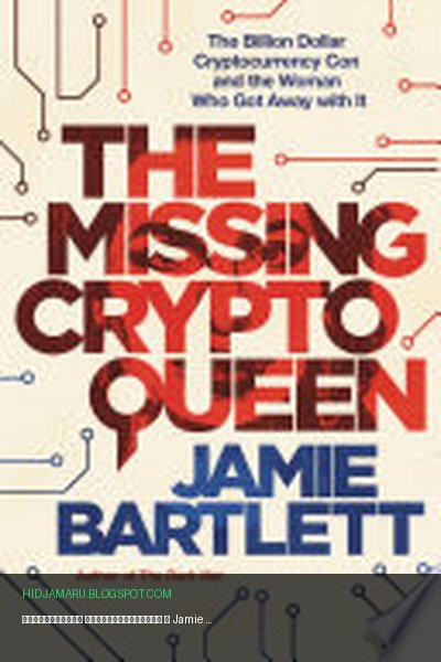 Обложка книги «Исчезнувшая криптокоролева» - Jamie Bartlett