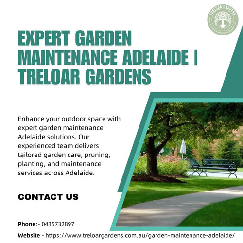 Expert Garden Maintenance Adelaide Treloar Gardens.jpg