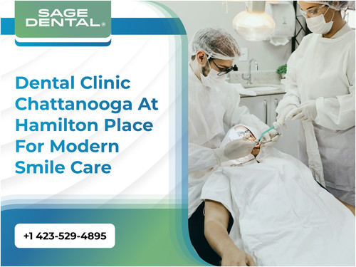 Dental Clinic Chattanooga At Hamilton Place for Modern Smile Care.jpg