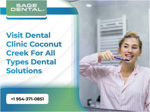 Visit Dental Clinic Coconut Creek for All Types Dental Solutions.jpg