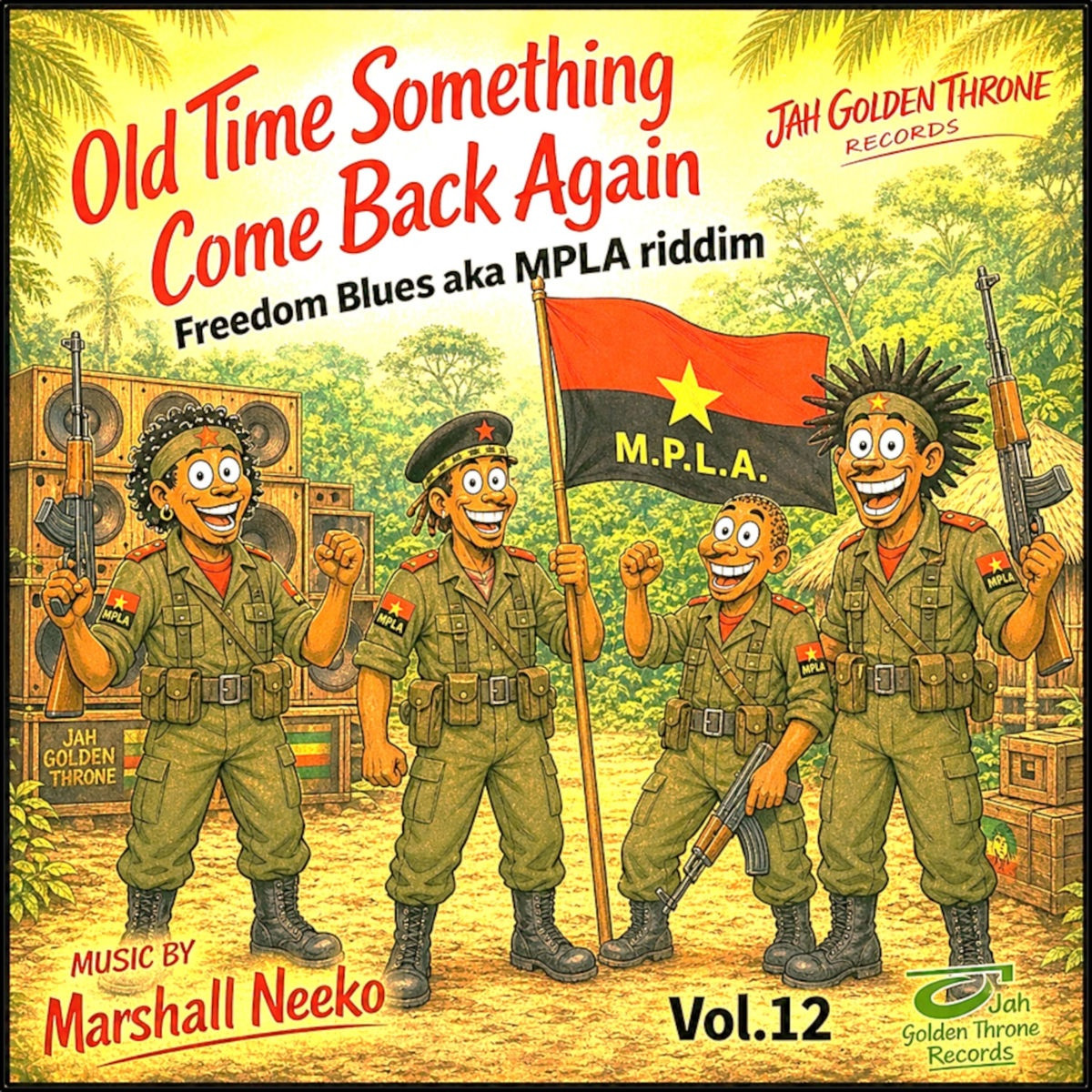 Old Time Something Come Back Again Vol.12 (Freedom Blues Riddim) (Marshall Neeko,Jah Golden Throne)