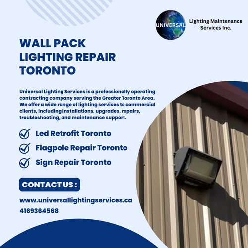 Why Is Wall Pack Lighting Repair Important for Toronto Businesses?.jpg