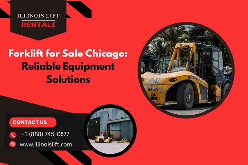 Forklift for Sale Chicago: Reliable Equipment Solutions.jpg