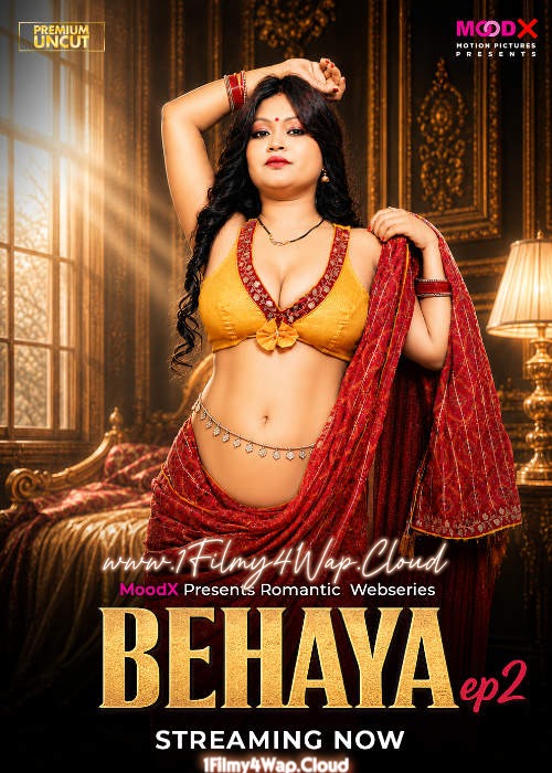 Behaya (2026) S01E02 MoodX Hindi Hot Web Series WEB-DL X264 AAC 1080p | 720p | 480p Download