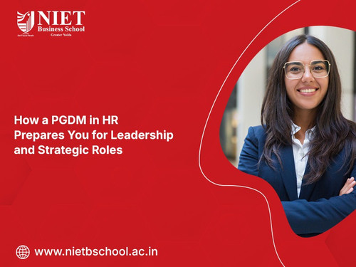 How a PGDM in HR Prepares You for Leadership and Strategic Roles.jpg
