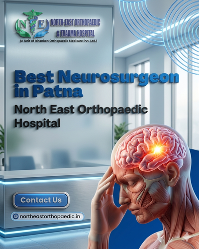 Best Neurosurgeon in Patna: North East Orthopaedic Hospital.png