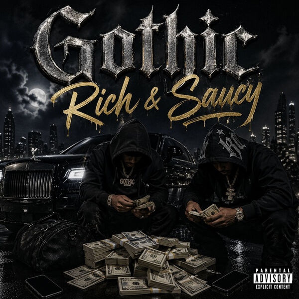 Gothic - Rich &amp; Saucy