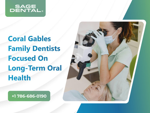 Coral Gables Family Dentists Focused on Long-Term Oral Health.jpg