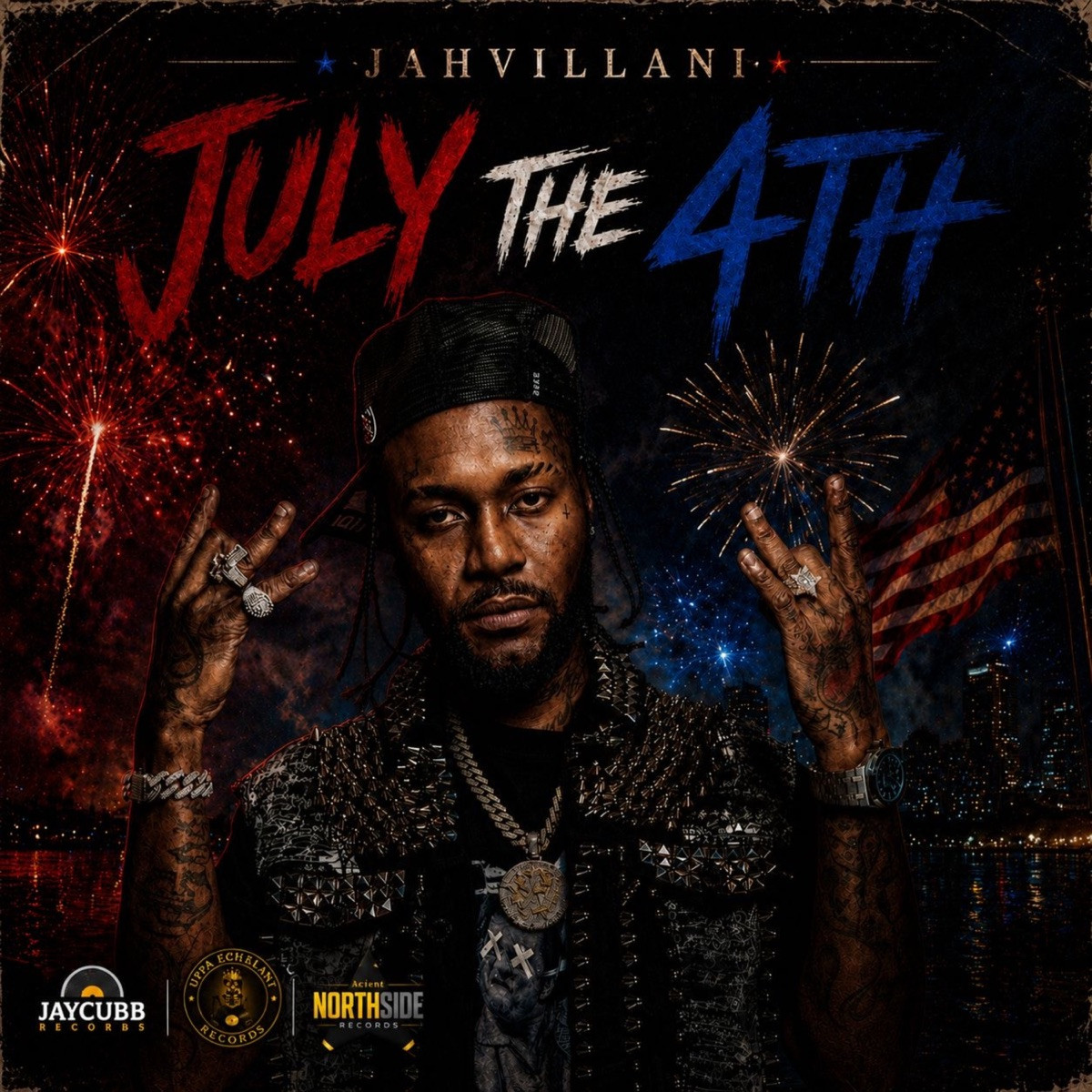 Jahvillani - July The 4th