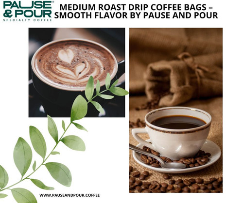 Medium Roast Drip Coffee Bags – Smooth Flavor by Pause and Pour.jpg