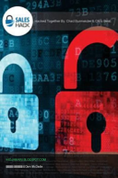 Обложка книги «Взлом продаж» - Chad Burmeister, Chris Beall, Kraig Kleeman, Trish Bertuzzi, Gerhard Gschwandtner, Dave Kurlan, Skip Miller, Andy Paul, Matt Heinz, Dan McDade