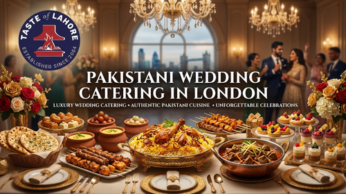 Premium Pakistani Wedding Catering in London for Special Events.png