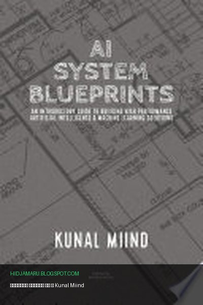 Обложка книги «Чертежи систем ИИ» - Kunal Miind