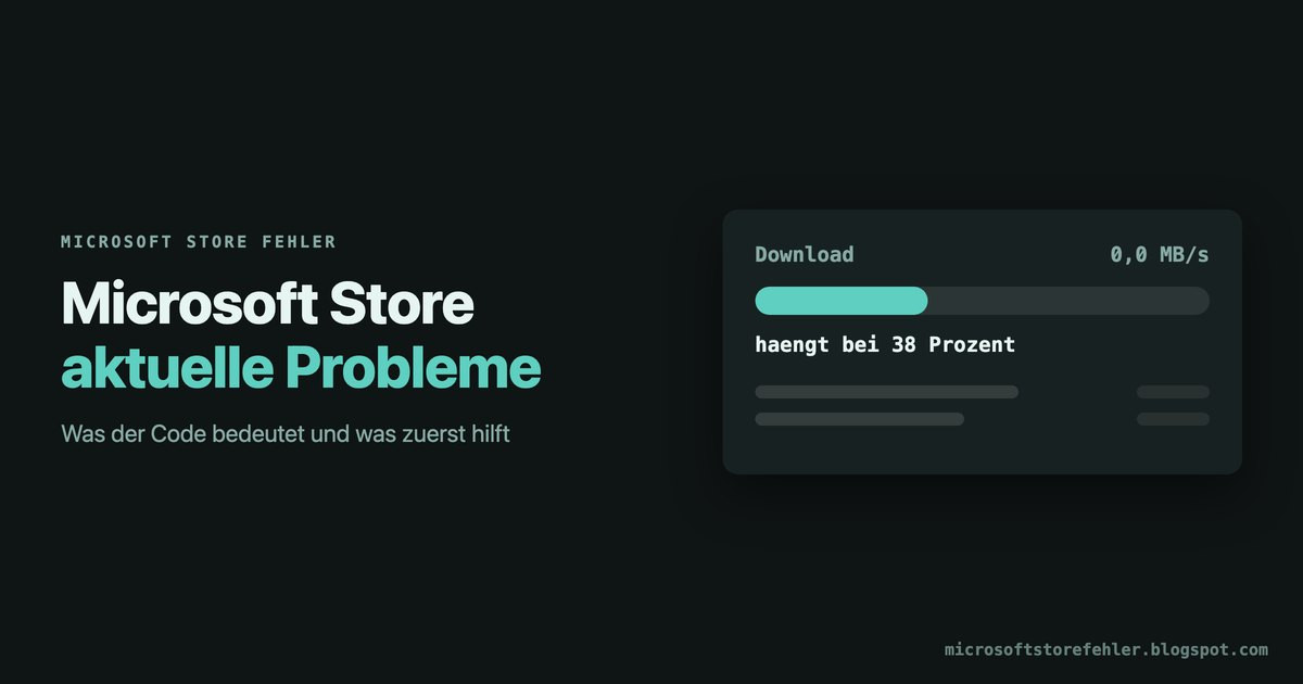 Microsoft Store aktuelle Probleme: Alle Lösungen